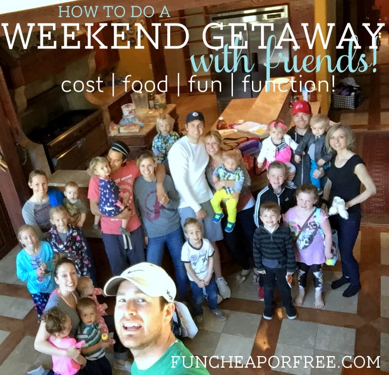 How to plan a weekend getaway with friends and make it successful AND affordable! From FunCheapOrFree.com