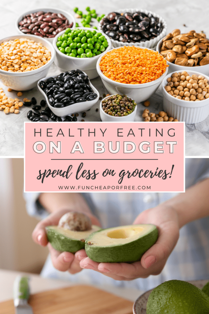 Image with text that reads "healthy eating on a budget" from Fun Cheap or Free