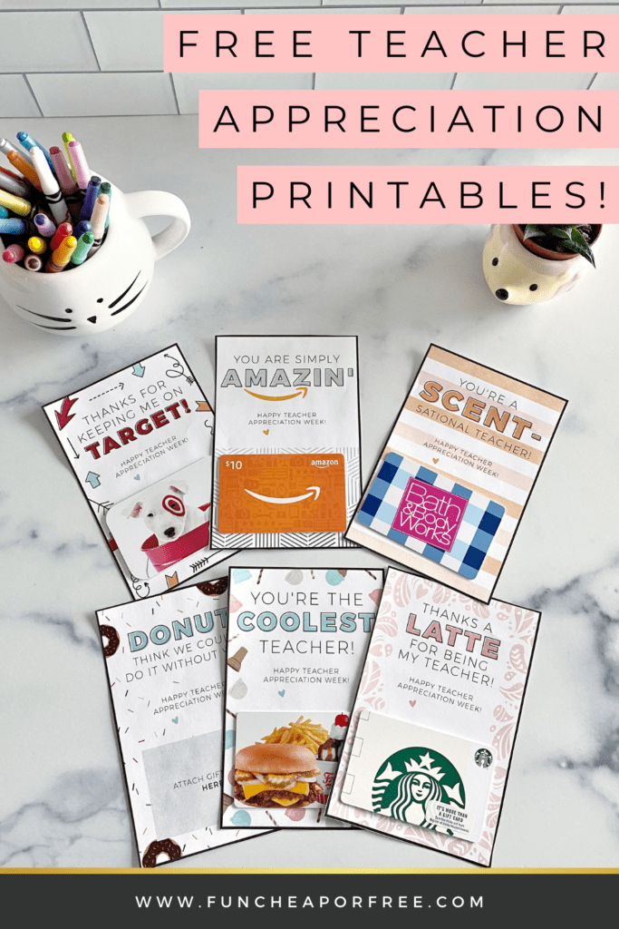 Image with text that reads "free teacher appreciation printables," from Fun Cheap or Free