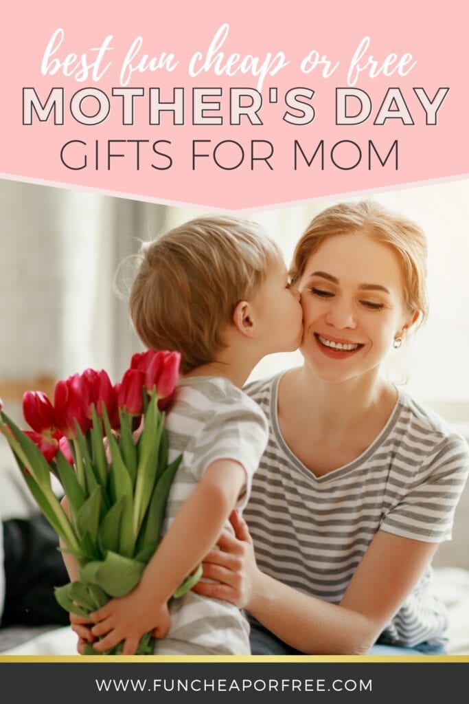 Boy kissing mom with flowers, from Fun Cheap or Free