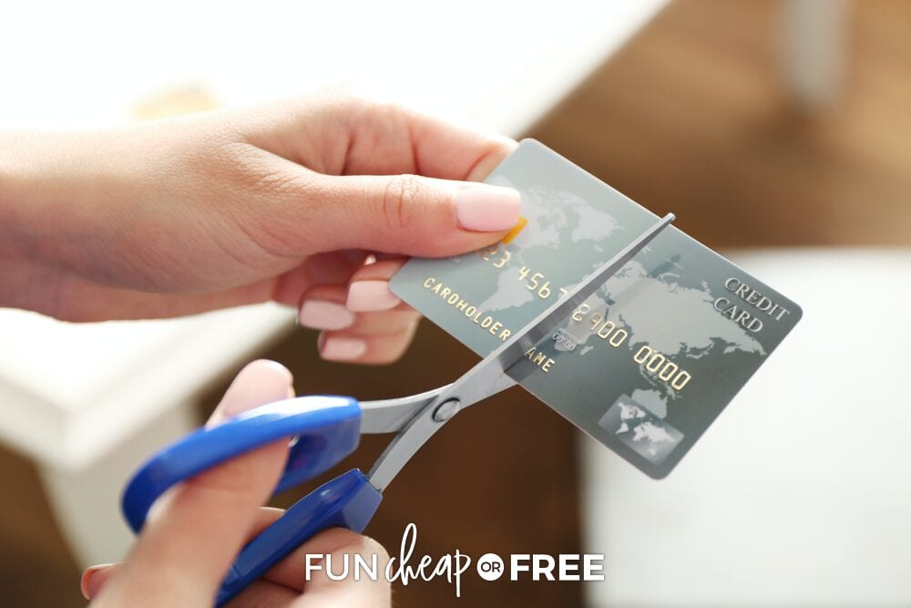 Cutting up a credit card to avoid credit card debt, from Fun Cheap or Free 