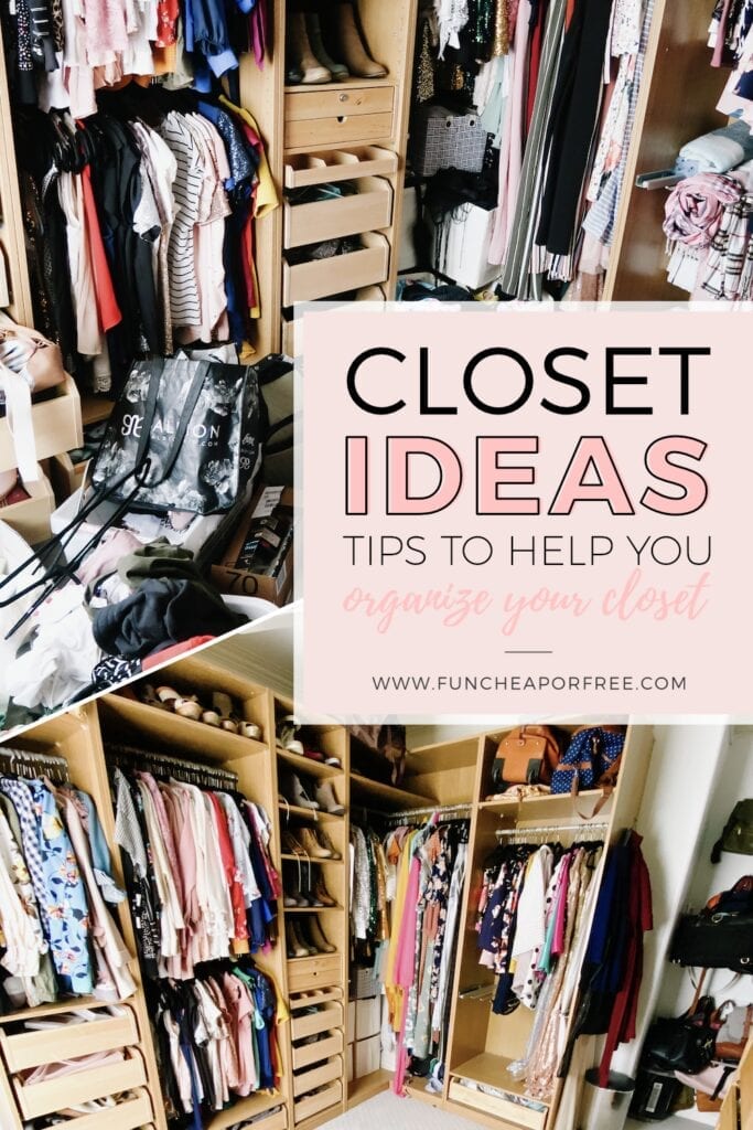 Before and after organizing a closet, from Fun Cheap or Free