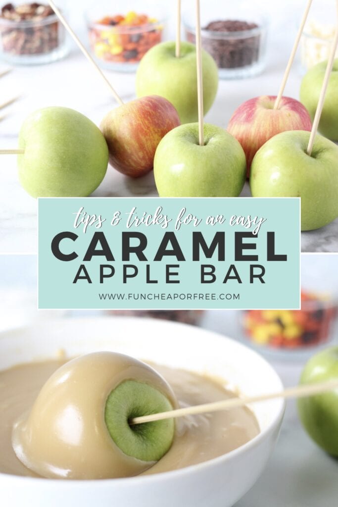Image with text that reads "tips and tricks for an easy caramel apple bar," from Fun Cheap or Free