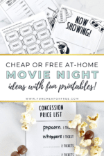 10+ Movie Night Ideas + Fun Printables! - Fun Cheap or Free