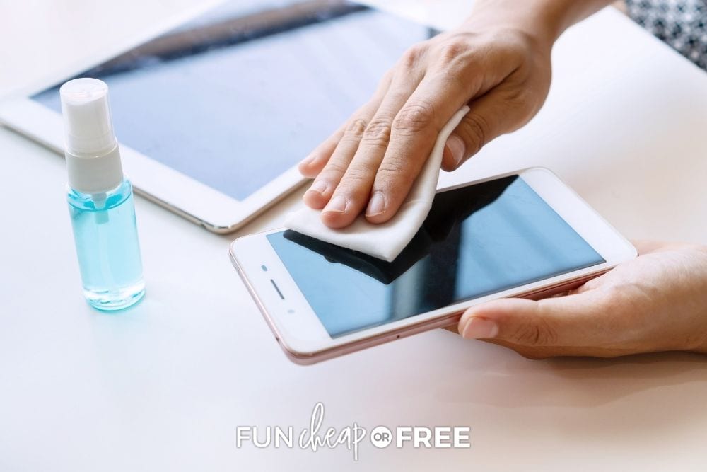 cleaning phone with rubbing alcohol, from Fun Cheap or Free