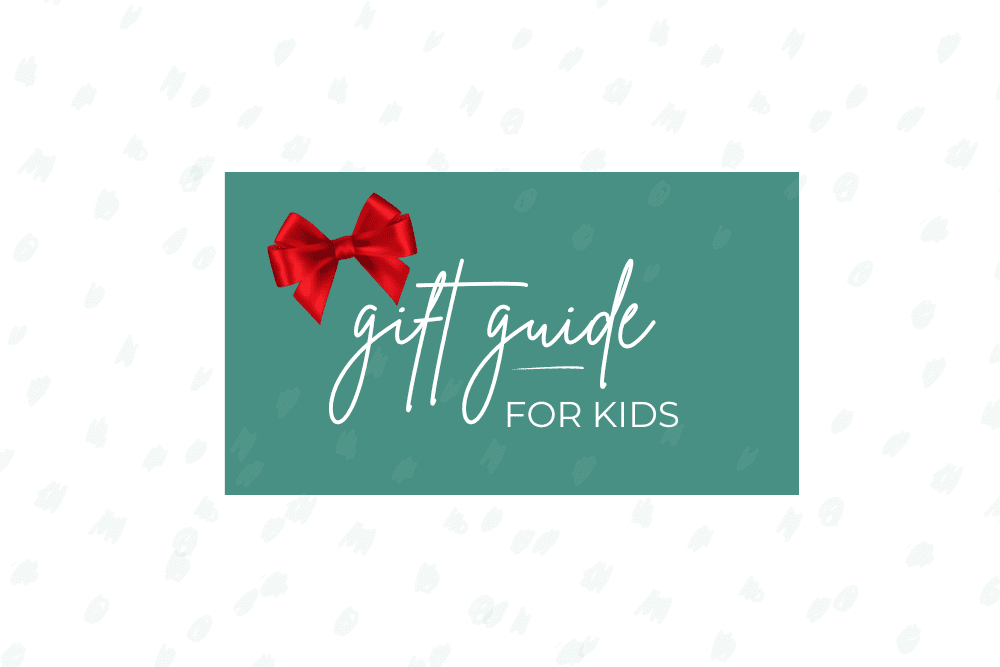 Gift Guide For Kids 2022